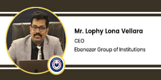 Ebenezer Group of Institutions, CEO: Mr. Lophy Lona Vellara Interview